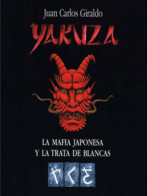 cover image of Yakuza. La mafia japonesa y la trata de blancas